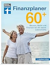 Finanzplaner 60 + - die Rente mit finanzieller Fre